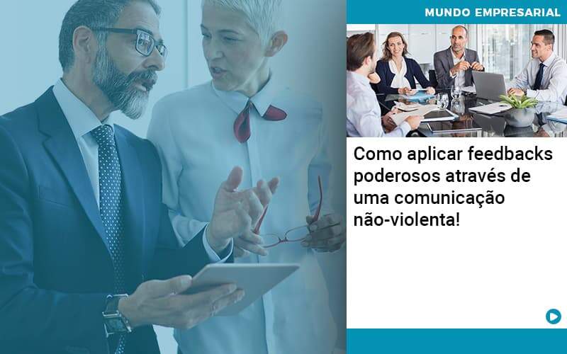 Como Aplicar Feedbacks Poderosos Atraves De Uma Comunicacao Nao Violenta Organização Contábil Lawini - Contabilidade na Vila Prudente | WNR Consultoria Contábil